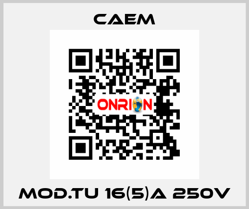 MOD.TU 16(5)A 250V CAEM