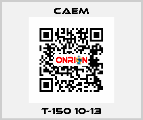 t-150 10-13 CAEM