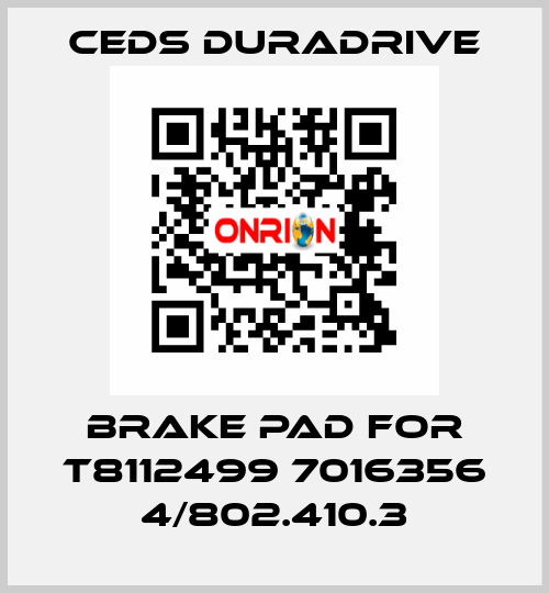 brake pad for T8112499 7016356 4/802.410.3 Ceds Duradrive