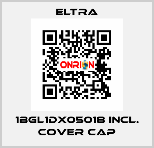 1BGL1DX05018 incl. cover cap Eltra