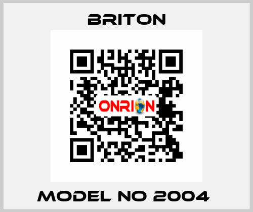 MODEL NO 2004  BRITON