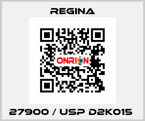 27900 / USP D2K015  Regina