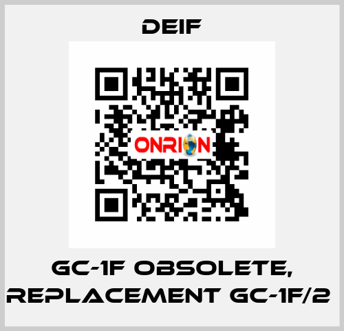 GC-1F obsolete, replacement GC-1F/2  Deif