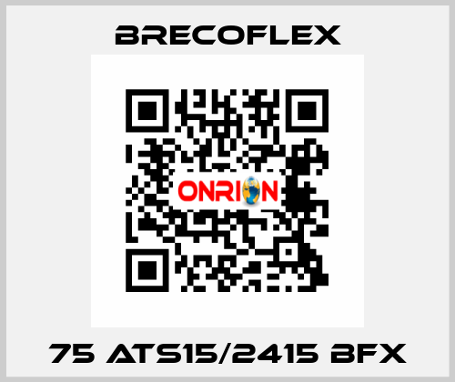 75 ATS15/2415 BFX Brecoflex