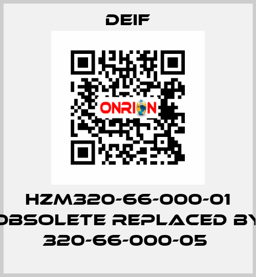 HZM320-66-000-01 obsolete replaced by 320-66-000-05  Deif