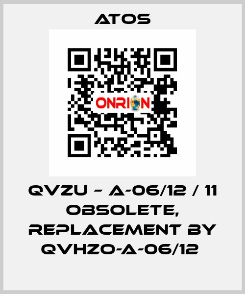 QVZU – A-06/12 / 11 obsolete, replacement by QVHZO-A-06/12  Atos