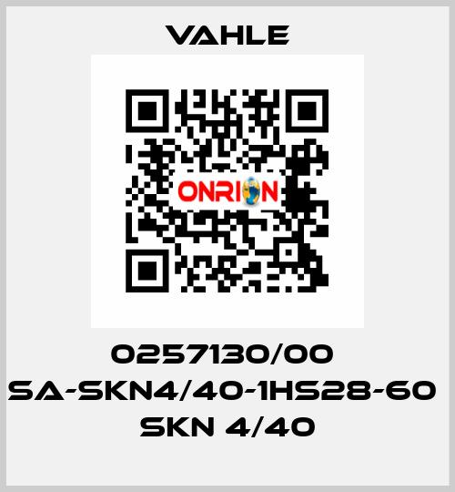 0257130/00  SA-SKN4/40-1HS28-60  SKN 4/40 Vahle