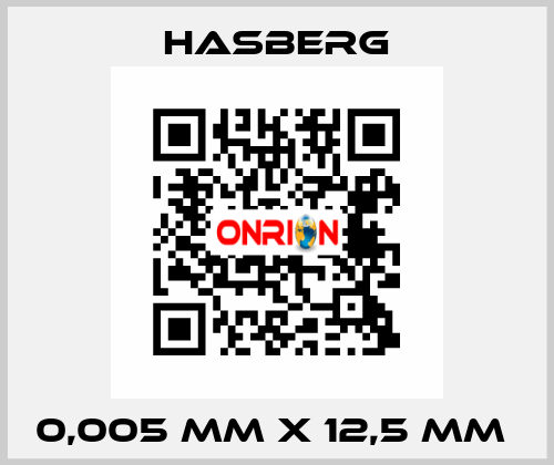 0,005 MM X 12,5 MM  Hasberg