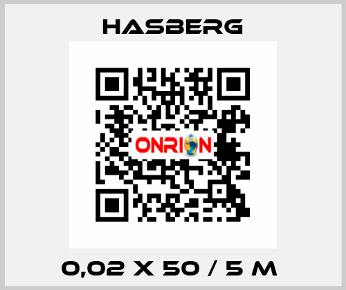 0,02 X 50 / 5 M  Hasberg