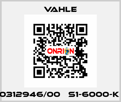 0312946/00   S1-6000-K  Vahle