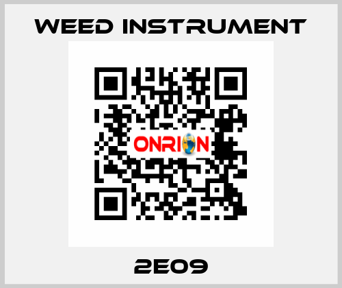 2E09 Weed Instrument